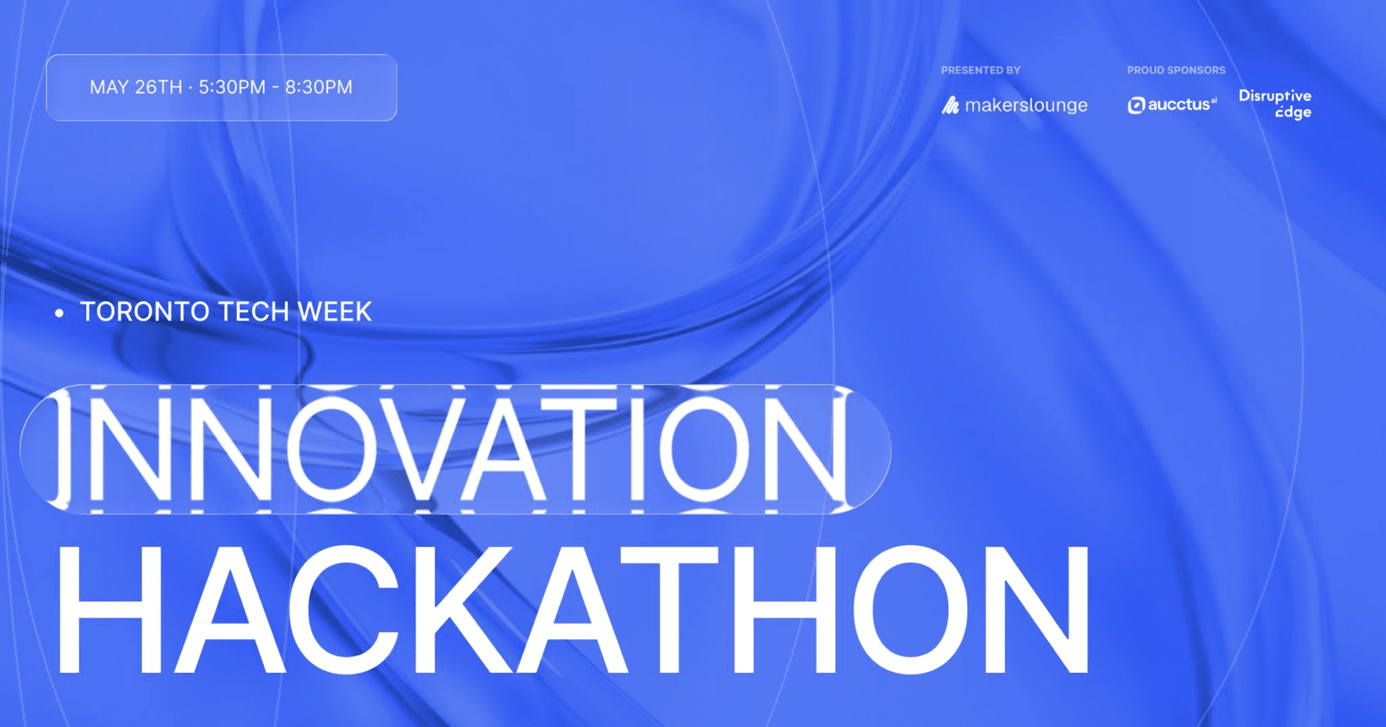 2026 Innovation Hackathon — Demo Night